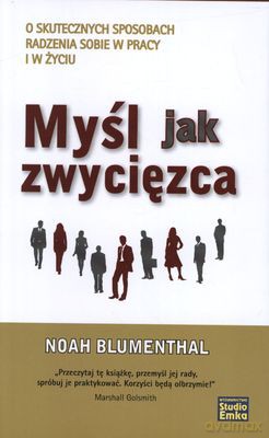 Myśl Jak Zwycięzca (twarda) - Noah Blumenthal [KSIĄŻKA]