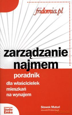 Zarządzanie Najmem Poradnik - Sławek Muturi [KSIĄŻKA]