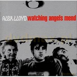 Alex Lloyd: Watching Angels Mend [CD]