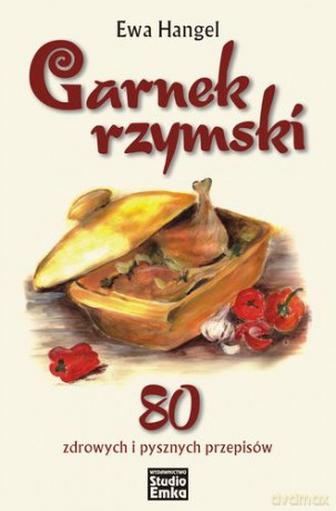 Garnek Rzymski (twarda) - Ewa Hangel [KSIĄŻKA]