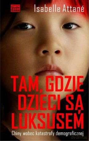 Tam Gdzie Dzieci Są Luksusem - Isabelle Attane [KSIĄŻKA]