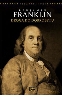 Benjamin Franklin Droga Do Dobrobytu (twarda) - Steve Shipside [KSIĄŻKA]