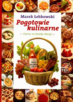 Pogotowie Kulinarne Dania Na Każdą Okazję (twarda) - Marek Łebkowski [KSIĄŻKA]