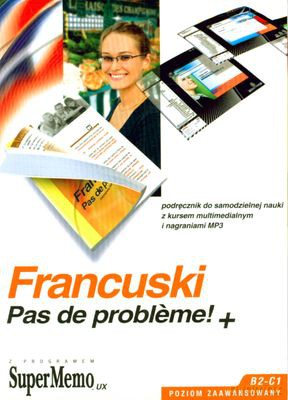 Francuski Bez Problemu + Poziom Zaawansowany B2-C1 (twarda) [KSIĄŻKA]+[AUDIOBOOK] [CD-MP3]