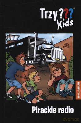 Trzy Kids Pirackie Radio (twarda) [KSIĄŻKA]