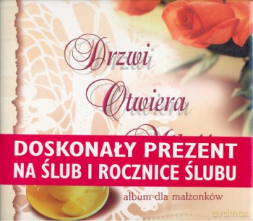 Drzwi Otwiera Miłość Album Dla Małżonków (twarda) [KSIĄŻKA]
