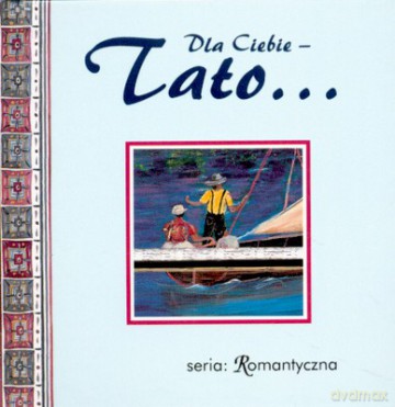Dla Ciebie Tato (twarda) [KSIĄŻKA]