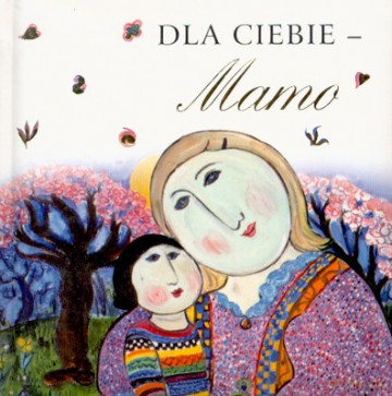 Dla Ciebie Mamo (twarda) [KSIĄŻKA]