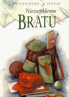 Niezwykłemu Bratu (twarda) [KSIĄŻKA]