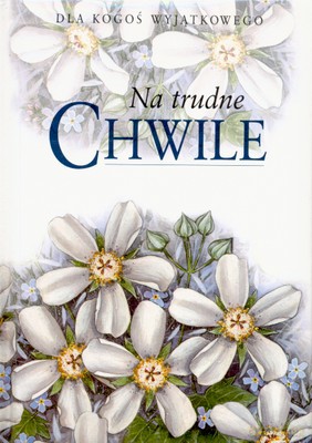 Na Trudne Chwile (twarda) [KSIĄŻKA]