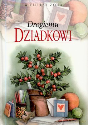 Drogiemu Dziadkowi [KSIĄŻKA]