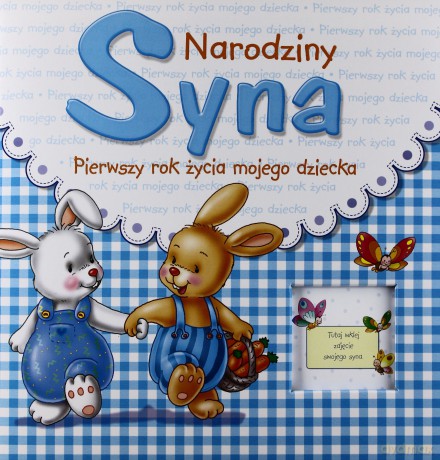 Narodziny Syna Pierwszy Rok Życia Mojego Dziecka (twarda) [KSIĄŻKA]
