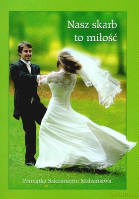 Nasz Skarb To Miłość [KSIĄŻKA]