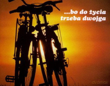 Bo Do Życia Trzeba Dwojga [KSIĄŻKA]