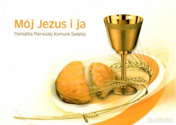 Mój Jezus I Ja Pamiątka Pierwszej Komunii Świętej (twarda) [KSIĄŻKA]