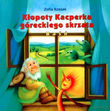 Kłopoty Kacperka Góreckiego Skrzata Baśń - Zofia Kossak [KSIĄŻKA]