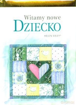 Witamy Nowe Dziecko (twarda) - Helen Exiey [KSIĄŻKA]