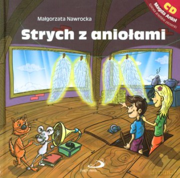 Strych Z Aniołami (twarda) - Małgorzata Nawrocka [KSIĄŻKA]+[CD]