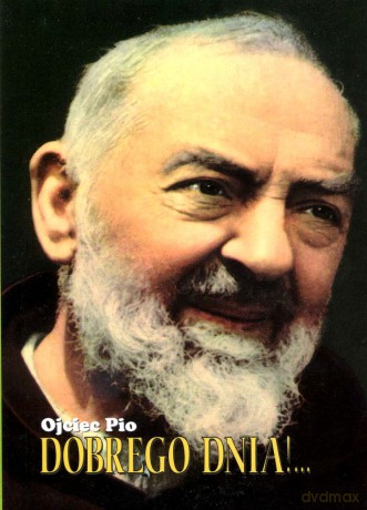 Dobrego Dnia - Ojciec Pio [KSIĄŻKA]