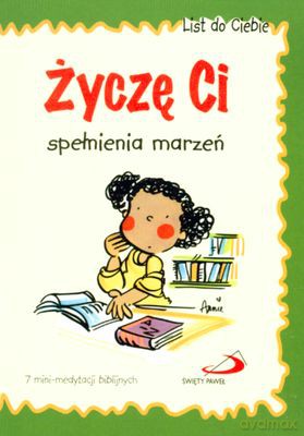 Życzę Ci Spełnienia Marzeń List Do Ciebie [KSIĄŻKA]