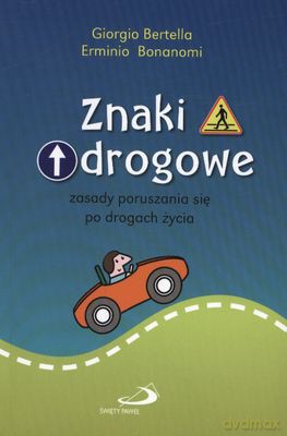 Znaki Drogowe - Giorgio Berella, Erminio Bonanomi [KSIĄŻKA]