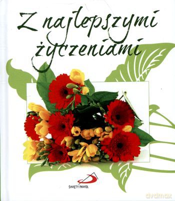 Z Najlepszymi Życzeniami (twarda) [KSIĄŻKA]