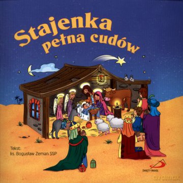 Stajenka Pełna Cudów - Bogusław Zeman Ssp [KSIĄŻKA]