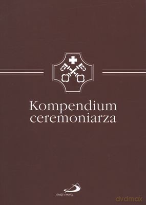 Kompendium Ceremoniarza [KSIĄŻKA]