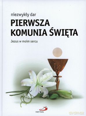 Pierwsza Komunia Święta (twarda) [KSIĄŻKA]