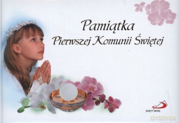 Pamiątka Pierwszej Komunii Świętej - dziewczynka (twarda) [KSIĄŻKA]