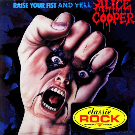 Alice Cooper: Raise Your Fist And Yell [CD]