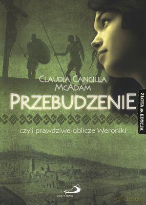 Przebudzenie Czyli Prawdziwe Oblicze Weroniki - Claudia Cangilla Mcadam [KSIĄŻKA]