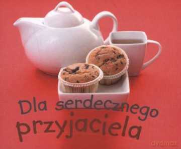 Dla Serdecznego Przyjaciela Perełki [KSIĄŻKA]