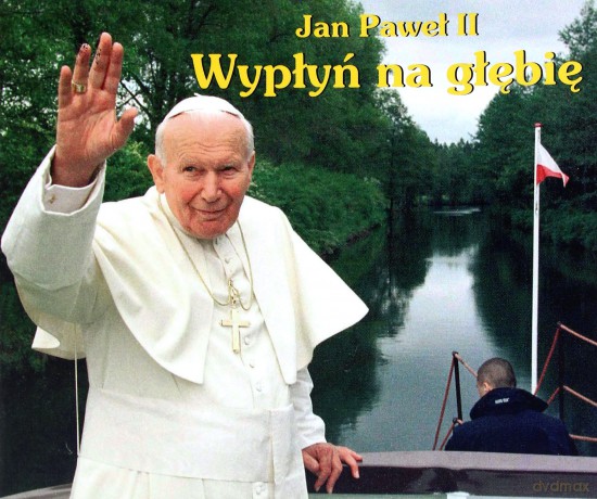 Wpłyń Na Głębię Jan Paweł II Perełki [KSIĄŻKA]
