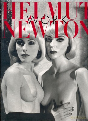 Helmut Newton Twórczość (twarda) - Manfred Heiting [KSIĄŻKA]