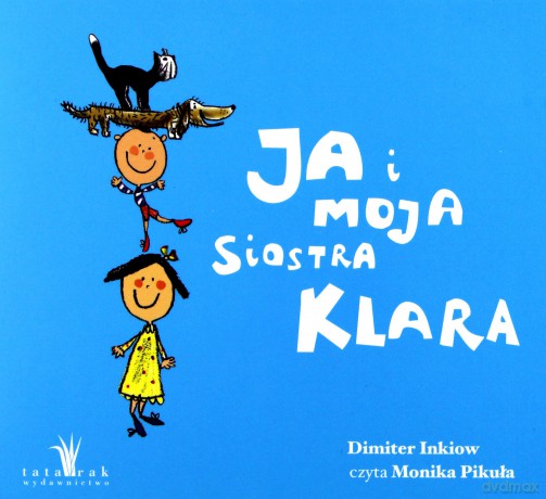 Ja I Moja Siostra Klara  - Dimitrij Inkiow  [AUDIOBOOK] [CD-MP3]