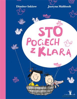 Sto Pociech Z Klarą (twarda) - Dimiter Inkiow [KSIĄŻKA]