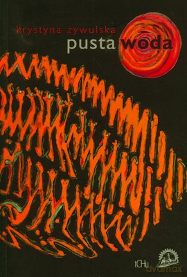 Pusta Woda - Krystyna Żywulska [KSIĄŻKA]