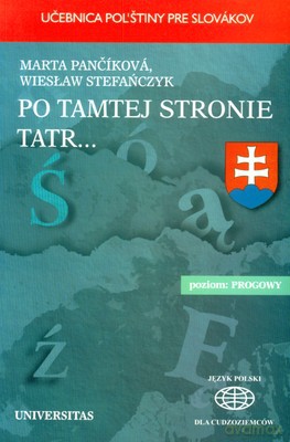 Po Tamtej Stronie Tatr - Marta Panćikova, Wiesław Stefańczyk [KSIĄŻKA]