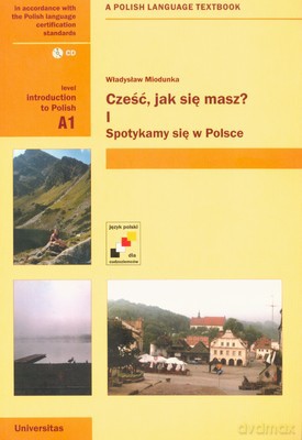 Cześć Jak Się Masz Cz.I Spotkamy Się W Polsce - Władysław Miodunka [KSIĄŻKA]