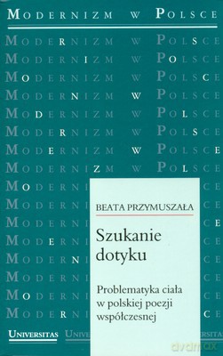 Szukanie Dotyku - Beata Przymuszała [KSIĄŻKA]