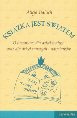 Książka Jest Światem - Alicja Baluch [KSIĄŻKA]