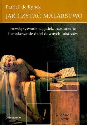 Jak Czytać Malarstwo - Patrick De Rynck [KSIĄŻKA]