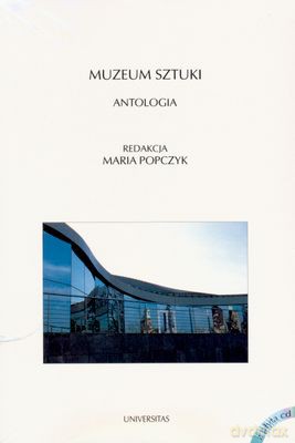 Muzeum Sztuki Antologia [KSIĄŻKA]