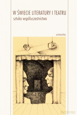 W Świecie Literatury I Teatru Sztuka Współuczestnictwa - Ewa Łubieniewska [KSIĄŻKA]