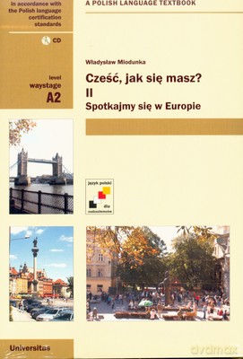 Cześć Jak Się Masz Tom II Spotkajmy Się W Europie Książka - Władysław Miodunka [KSIĄŻKA]