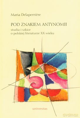 Pod Znakiem Antynomii - Maria Delaperriere [KSIĄŻKA]