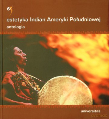 Estetyka Indian Ameryki Południowej (twarda) [KSIĄŻKA]