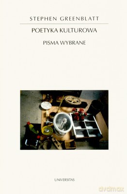 Poetyka Kulturowa Pisma Wybrane - Stephen Greenblatt [KSIĄŻKA]
