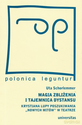 Magia Zbliżenia I Tajemnica Dystansu - Uta Schorlemmer [KSIĄŻKA]